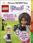 Image for LEGO Friends Hobbies &amp; Friends Ultimate Factivity Book