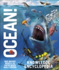 Image for Ocean!: Our Watery World as You&#39;ve Never Seen It Before
