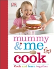 Image for Mummy &amp; me cook.