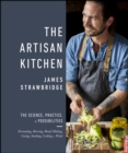 Image for The Artisan Kitchen: Creative Projects for Adventurous Cooks
