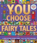 Image for You choose fairy tales