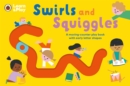 Image for Swirls and squiggles  : a moving-counter play book with early letter shapes
