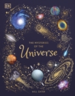 Image for The Mysteries of the Universe: Discover the Best-Kept Secrets of Space