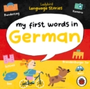 Image for Ladybird Language Stories: My First Words in German