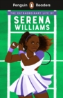 The extraordinary life of Serena Williams - Janmohamed, Shelina