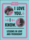 Image for Star Wars I love you, I know