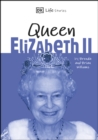 Image for Queen Elizabeth II: amazing people who have shaped our world