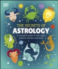 Image for The secrets of astrology.