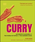 Image for Curry: Authentic Flavours from the World of Spice for the Modern Cook