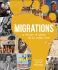 Image for Migrations  : a history of where we all came from