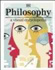 Image for Philosophy: A Visual Encyclopedia