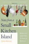 Image for Notes from a Small Kitchen Island