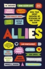 Image for Allies  : real talk about showing up, screwing up, and trying again