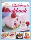 Image for The ultimate children&#39;s cookbook