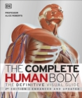 Image for The complete human body: the definitive visual guide