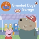 Image for First Words with Peppa Level 2 - Grandad Dog&#39;s Garage
