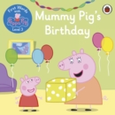 Image for First Words with Peppa Level 3 - Mummy Pig&#39;s Birthday