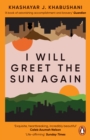 Image for I will greet the sun again