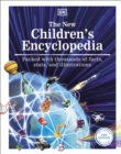 Image for The new children&#39;s encyclopedia  : packed with thousands of facts, stats, and illustrations