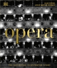 Image for Opera  : the definitive illustrated story