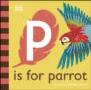 Image for P is for parrot