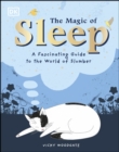 Image for The magic of sleep: ...and the science of dreams