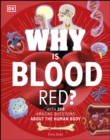 Image for Why is blood red?