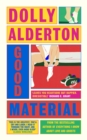 Good material - Alderton, Dolly