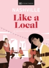 Image for Nashville like a local  : by the people who call it home