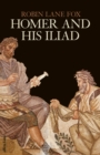 Image for Homer and His Iliad