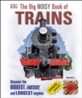 Image for The big noisy book of trains.