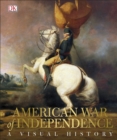 Image for American War of Independence: a visual history.