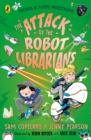 Image for The Attack of the Robot Librarians