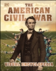 Image for The American Civil War visual encyclopedia.