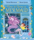 Image for How to grow a mermaid