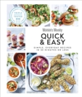 Image for Australian Women&#39;s Weekly quick &amp; easy  : simple, everyday recipes in 30 minutes or less