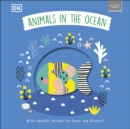 Image for Animals in the ocean  : with adorable animals to touch and discover!