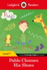 Image for Ladybird Readers Level 1 - Pablo - Pablo Chooses his Shoes (ELT Graded Reader)