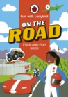 Image for Fun With Ladybird: Stick-And-Play Book: On The Road