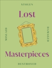 Image for Lost masterpieces