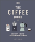 Image for The coffee book: barista tips, recipes, beans from around the world