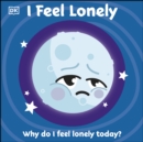 Image for I feel lonely.