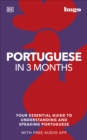 Image for Portuguese in 3 months  : your essential guide to understanding and speaking Portuguese