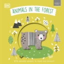 Image for Animals in the forest  : with adorable animals to touch and discover!