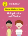 Image for Maths - No Problem! Multiplication and Division, Ages 8-9 (Key Stage 2)
