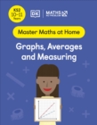 Image for Maths — No Problem! Graphs, Averages and Measuring, Ages 10-11 (Key Stage 2)