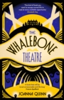 The whalebone theatre - Quinn, Joanna