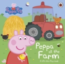 Image for Peppa at the farm  : a lift-the-flap book
