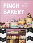 Image for The Finch Bakery book: sweet and simple homemade treats and showstopper celebration cakes