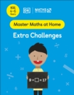 Maths - No Problem!. Ages 4-6 (Key Stage 1). Extra Challenges - Problem!, Maths   No